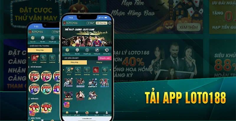 App Loto188 và 1001+ những điều có thể bạn chưa biết